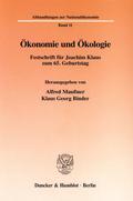 Ökonomie und Ökologie.