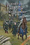 Legenden von Harkuna 1 - Das Reich des Krieges