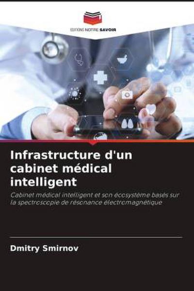 Infrastructure d’un cabinet médical intelligent