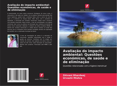 Avaliação do impacto ambiental: Questões económicas, de saúde e de eliminação