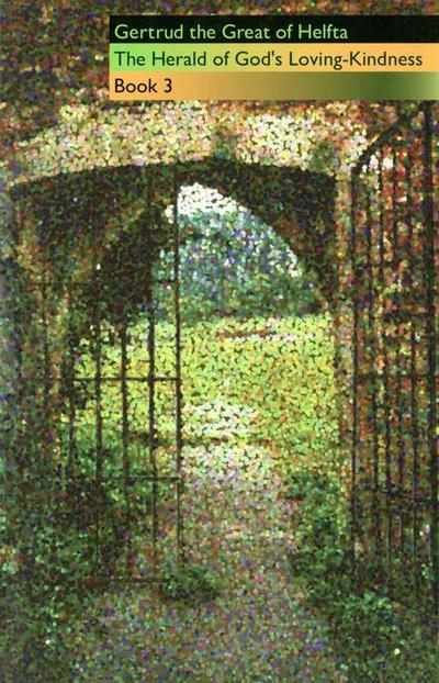The Herald of God’s Loving-Kindness Book 3