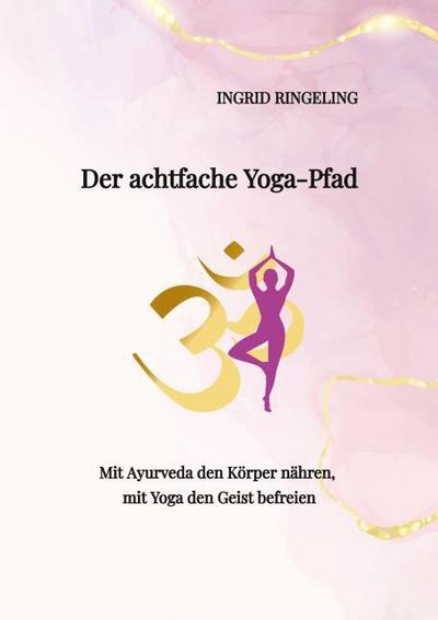Der achtfache Yoga-Pfad