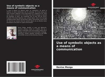 Use of symbolic objects as a means of communication