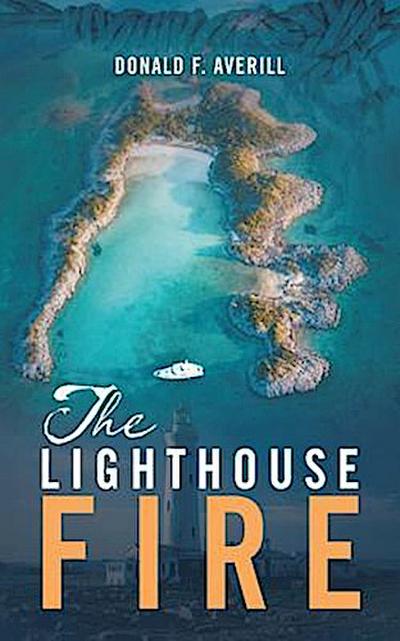 The Lighthouse Fire