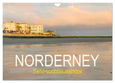 Norderney Sehnsuchtskalender (Wandkalender 2026 DIN A4 quer), CALVENDO Monatskalender