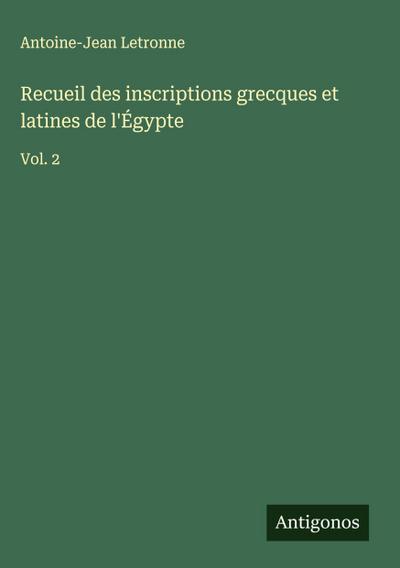 Recueil des inscriptions grecques et latines de l’Égypte