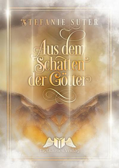 Aus dem Schatten der Götter