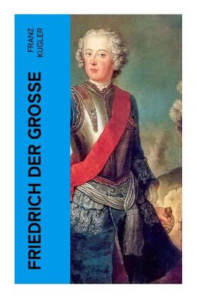 Friedrich der Große