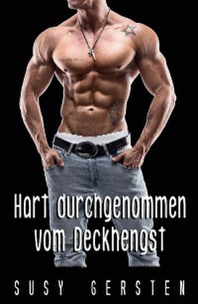 Hart durchgenommen vom Deckhengst