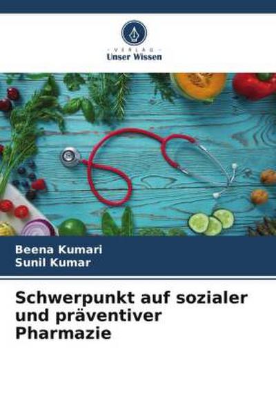 Schwerpunkt auf sozialer und präventiver Pharmazie