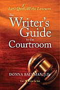 The Writer’s Guide to the Courtroom