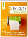 Trick 17 - Camping & Outdoor