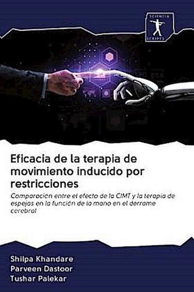Eficacia de la terapia de movimiento inducido por restricciones