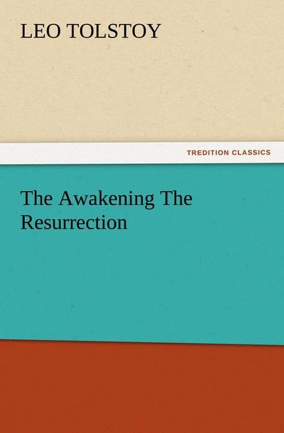 The Awakening The Resurrection