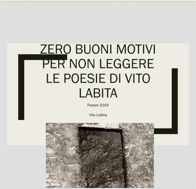 Zero buoni motivi per non leggere le poesie di Vito Labita