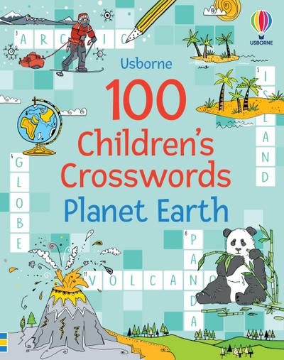 100 Children’s Crosswords: Planet Earth