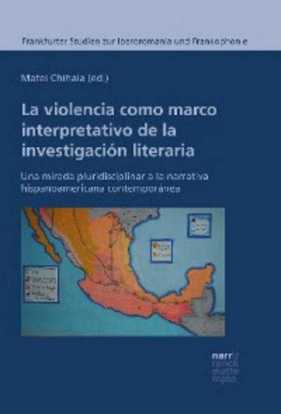 La violencia como marco interpretativo de la investigación literaria