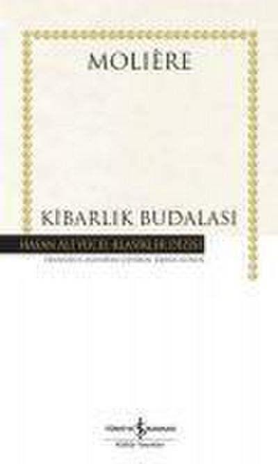 Kibarlik Budalasi Ciltli