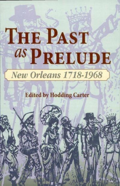 Past as Prelude
