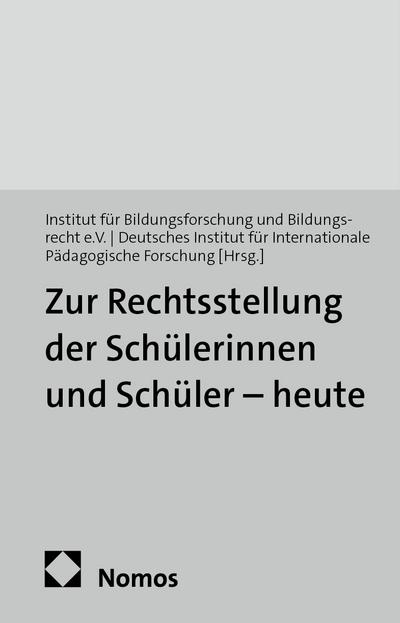 Zur Rechtsstellung der Schülerinnen und Schüler - heute