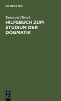 Hilfsbuch zum Studium der Dogmatik