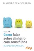 Como falar sobre dinheiro com seus filhos