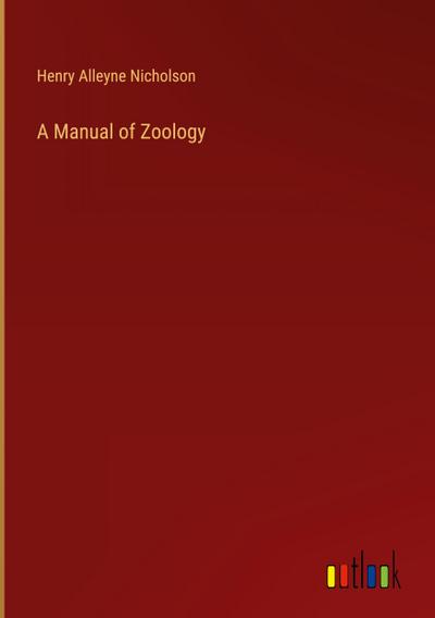 A Manual of Zoology