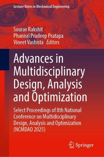 Advances in Multidisciplinary Design, Analysis and Optimization