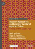 Museum Digitisations and Emerging Curatorial Agenc