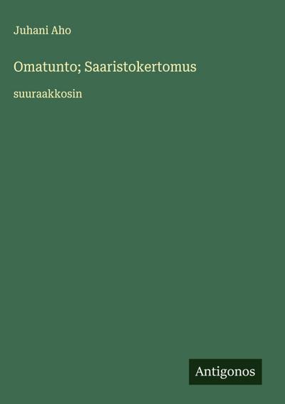 Omatunto; Saaristokertomus