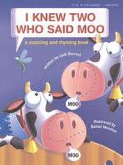 I Knew Two Who Said Moo