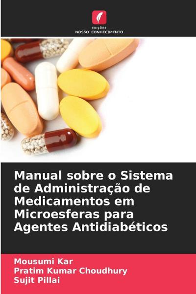 Manual sobre o Sistema de Administração de Medicamentos em Microesferas para Agentes Antidiabéticos