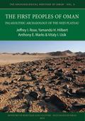 The First Peoples of Oman: Palaeolithic Archaeology of the Nejd Plateau