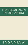 Frauenmedizin in der Antike