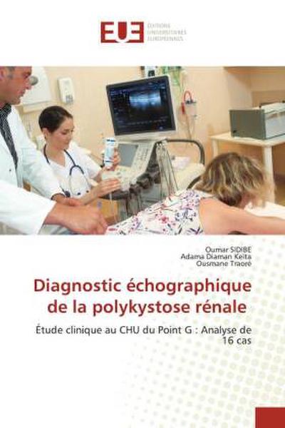 Diagnostic échographique de la polykystose rénale