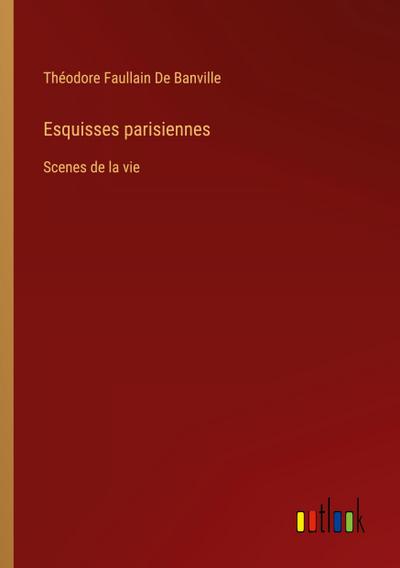 Esquisses parisiennes