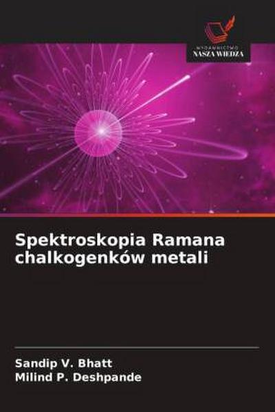 Spektroskopia Ramana chalkogenków metali