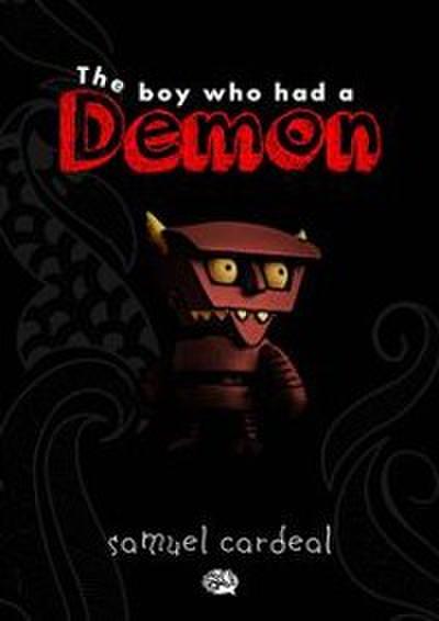 The Boy Who Had A Demon