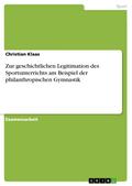Zur geschichtlichen Legitimation des Sportunterric