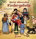 Meine allerersten Kindergebete: Gebete zum Vorlesen mit schönen Bildern für Kleinkinder