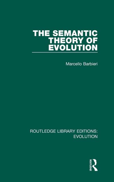 The Semantic Theory of Evolution