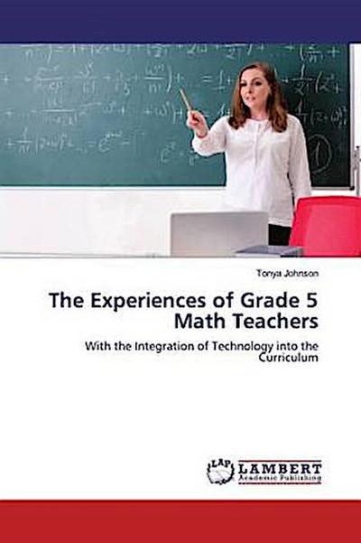The Experiences of Grade 5 Math Teachers