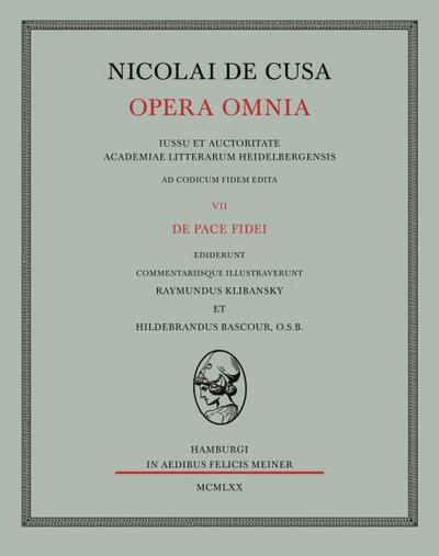 Nicolai de Cusa Opera omnia / Nicolai de Cusa Opera omnia