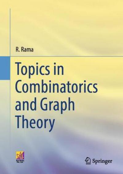Topics in Combinatorics and Graph Theory