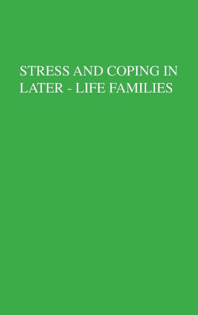 Stress And Coping In Later-Life Families