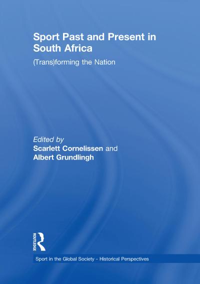 Sport Past and Present in South Africa