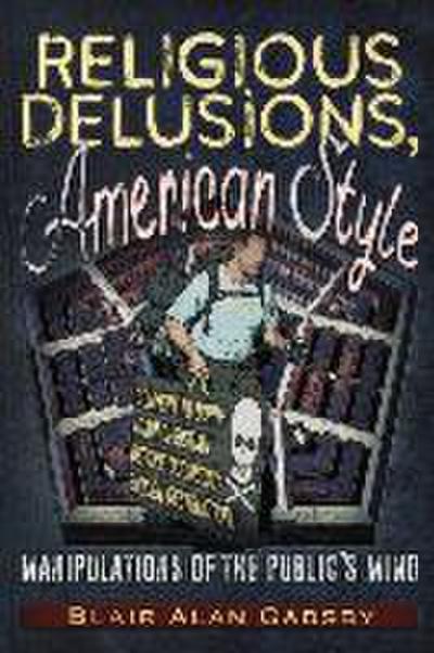 Religious Delusions, American Style