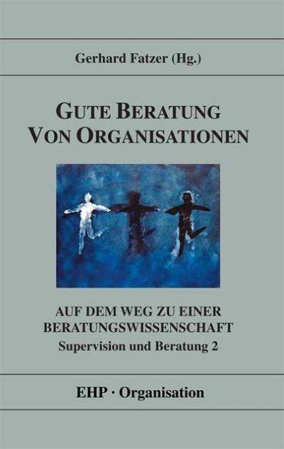 Gute Beratung von Organisationen