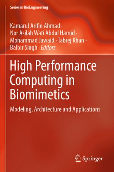 High Performance Computing in Biomimetics