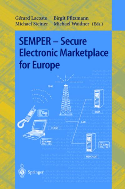 SEMPER - Secure Electronic Marketplace for Europe
